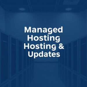 Managed Hosting & Updates