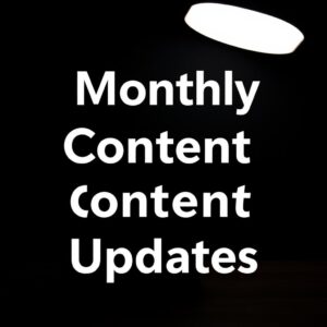 Monthly Content/Post Updates